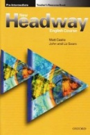New Headway Pre-Intermediate Teacher's Resource Book (Soars, J. + L.)