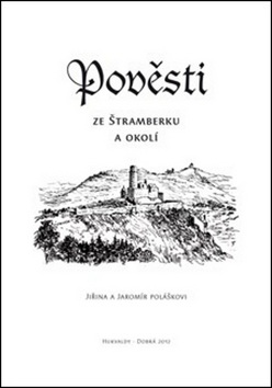 Pověsti ze Štramberku a okolí (Jaromír Polášek, Jiřina Polášková)