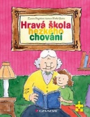 Hravá škola hezkého chování (Michal Sušina, Zuzana Pospíšilová)