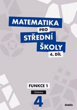Matematika pro střední školy (Michaela Cizlerová, A. Zahradníčková, M. Zahradníček)