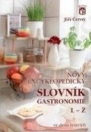 Nový encyklopedický slovník gastronomie 2 L-Ž (Jiří Černý)