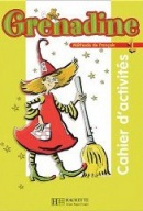 Grenadine 1 Cahier d'activites (M. L. Poletti)