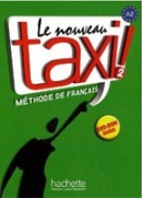 Le Nouveau Taxi! 2 Livre De L'eleve+CD (Capelle, G. - Menand, R.)
