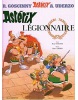 Asterix legionnaire (Albert Uderzo, René Goscinny)