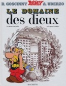 Asterix Le domaine des dieux (Albert Uderzo, René Goscinny)
