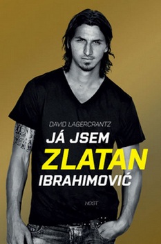Já jsem Zlatan Ibrahimović (David Lagercrantz)