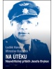 Na útěku (Miroslav Kasáček, Luděk Navara)