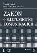 Zákon o elektronických komunikacích Komentář (Tomáš Nielsen, Pavel Mates, Zdeněk Vaníček)