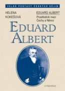 Eduard Albert (Helena Kokešová)