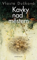 Kavky nad městem (Vlasta Dušková)