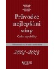 Průvodce nejlepšími víny České republiky 2014-2015 (Jan Kolařík, Miloš Urban)