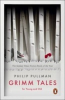 Grimm Tales: For Young and Old (Pullman, P.)