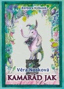 Kamarád Jak (Barbora Kyšková, Věra Nosková)
