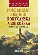 Podbrdskou krajinou Rokycanska a Zbirožska (Otomar Dvořák)