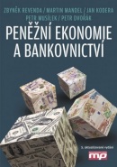 Peněžní ekonomie a bankovnictví (Zbyněk Revenda, Martin Mandel, Petr Dvořák, Jan Kodera)
