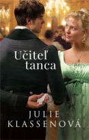 Učiteľ tanca (Julie Klassen)
