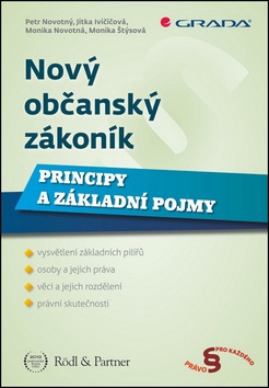 Nový občanský zákoník (Petr Novotný, Jitka Ivičičová, Monika Novotná, Monika Štýsová)