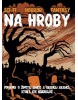 Na hroby (Mark E. Pocha)