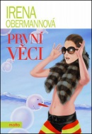 První věci (Irena Obermannová)