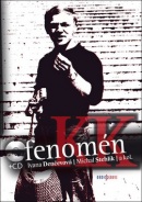 Fenomén KK (Ivana Denčevová, Michal Stehlík)