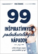99 inšpiratívnych podnikateľských nápadov (Ivica Ďuricová)
