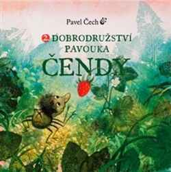 2. Dobrodružství pavouka Čendy (Pavel Čech)