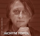 Jáchym Topol (audiokniha) (Jáchym Topol)