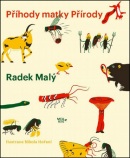 Příhody matky Přírody (Radek Malý)