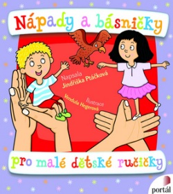 Nápady a básničky pro malé dětské ručičky (Jindřiška Ptáčková)