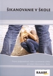 Šikanovanie v škole + DVD (Anežka Turošíková, Eva Smiková, Viktor Križo)