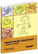Predčitateľská gramotnosť – námety a aktivity (Jana Oriešková; Milena Lučivjanská)