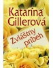 Zvláštny príbeh (Katarína Gillerová)