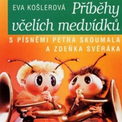 Příběhy včelích mevídků (Eva Košlerová, Václav Vydra)
