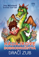 Hádajkove dobrodružstvá Dračí zub (Jela Mlčochová, Josef Quis)