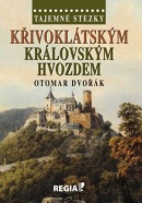 Křivoklátským královským hvozdem (Otomar Dvořák)