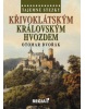 Křivoklátským královským hvozdem (Otomar Dvořák)