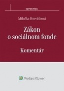 Zákon o sociálnom fonde - komentár (Miluška Horváthová)