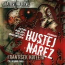 Hustej nářez (audiokniha) (Richard Fiala)