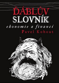 Ďáblův slovník ekonomie a financí (Pavel Kohout)