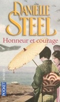 Honneur et Courage (Danielle Steel)