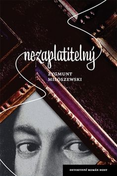 Nezaplatitelný (Zygmunt Miłoszewski)