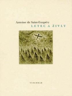 Letec a živly (Jan Hísek, Antoine de Saint-Exupéry)