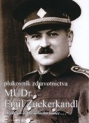 Plukovník zdravotnictva MUDr. Emil Zuckerkandl (Martin Vaňourek)