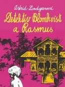 Detektív Blomkvist a Rasmus (Astrid Lindgren)