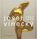 Josef Vinecký 1882-1949 (Alena Kavčáková)