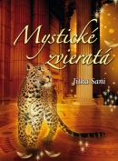 Mystické zvieratá (Jitka Saniová)