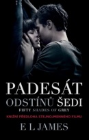 Fifty Shades of Grey: Padesát odstínů šedi (E. L. James)