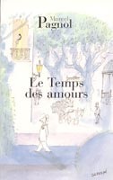 Le Temps des Amours (Marcel Pagnol)