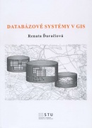 Databázové systémy v GIS (Renata Ďuračiová)