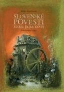 Slovenské povesti Márie Ďuríčkovej (Ondrej Sliacky, Mária Ďuríčková)